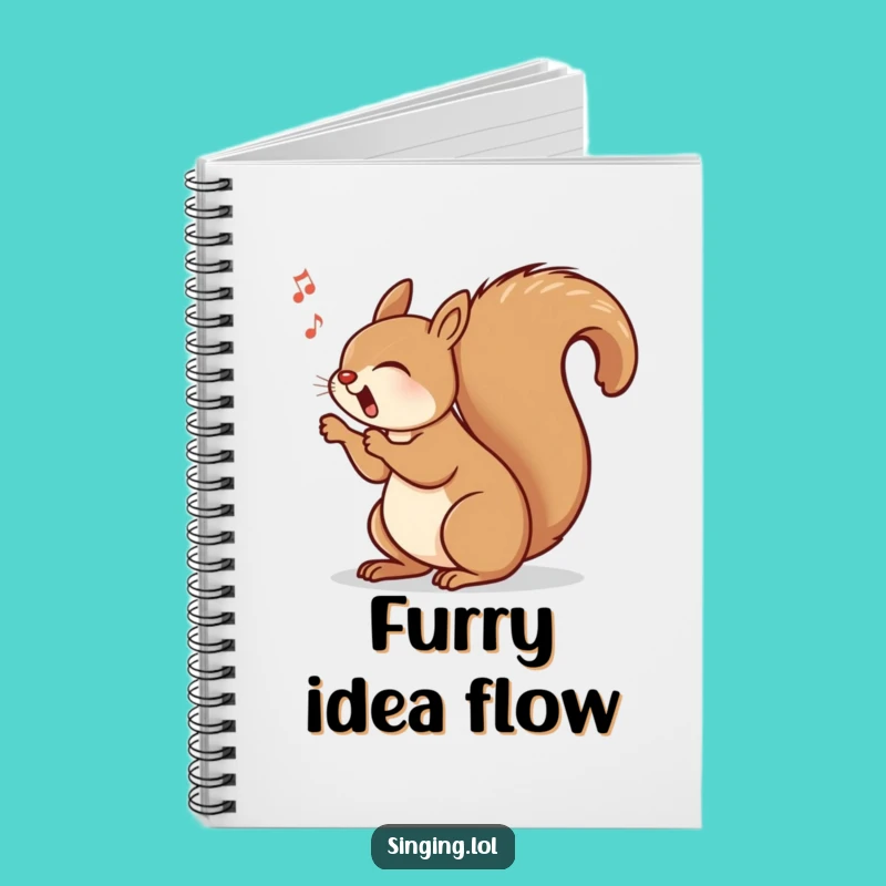 Funny Singing Squirrel Notebook: Rhythmic Journal for Wild Ideas, Perfect Funny Gift