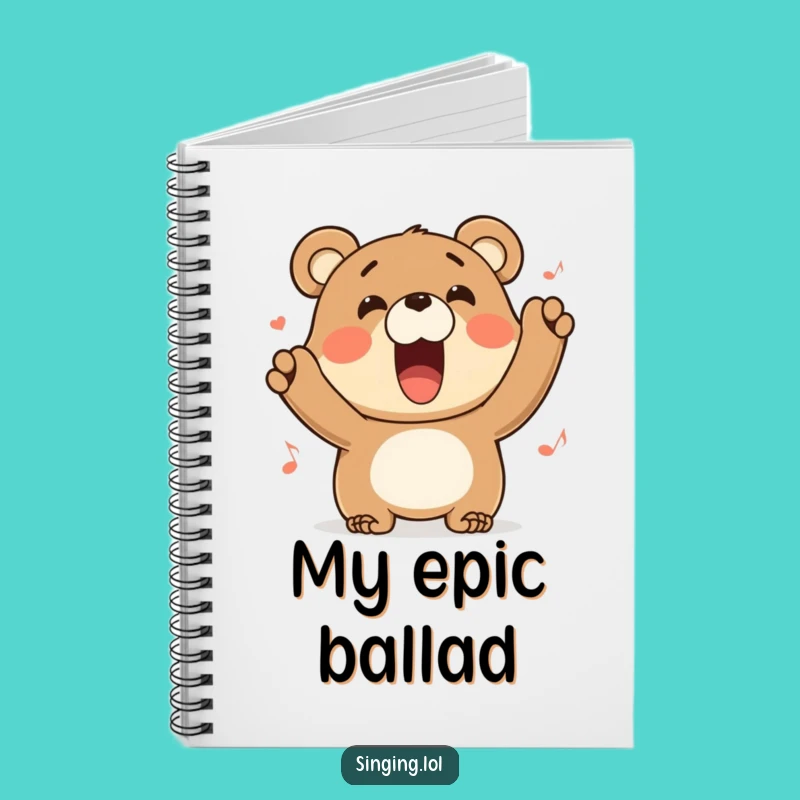 Funny Bear Notebook: Jot Down Your Thoughts with This Hilarious Singing Bear Journal