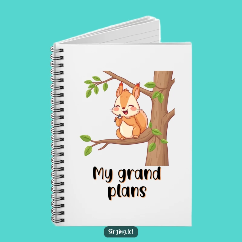 Funny Happy Squirrel Serenade Notebook: Jot Down Nature's Notes with Humor, Great Gift
