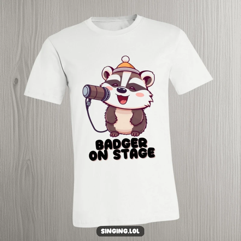 Funny t-shirt with a cheerful badger in a tiny hat singing into a microphone, embodying a passionate rockstar.
