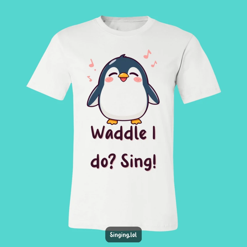 Funny Penguin Waddling Singing T-Shirt - Wear Your Joyful Melody